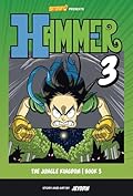 Hammer 3: The Jungle Kingdom, Book 3
