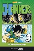 Hammer 3: The Jungle Kingdom, Book 1