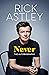 Never: The Autobiography