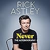 Never: The Autobi...