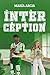 INTERCEPTION (Kings Of The Game nº 2) by María Arcia INTERCEPTION (Kings Of The Game nº 2) by María Arcia