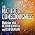 The Nature of Consciousness by Deepak Chopra