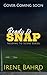 Ready to Snap (Needing to Score Book 4)