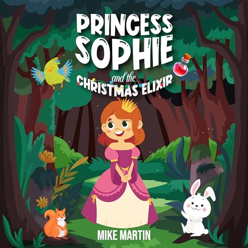 Princess Sophie and the Christmas Elixir (Kindle Edition)