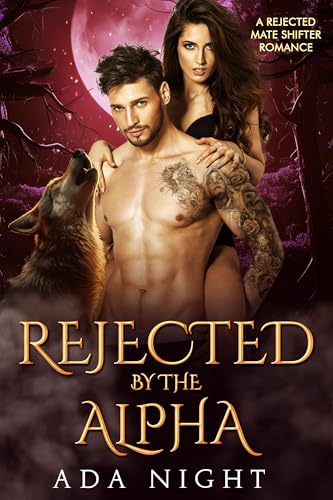 Rejected by the Alpha (Forbidden Alpha Kings #6)