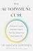 The Autoimmune Cure