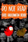 DO NOT Read This ...