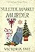 Yuletide Market Murder (A D...