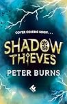 Shadow Thieves: T...