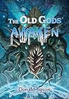 The Old Gods Awaken