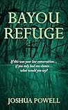 Bayou Refuge: A C...
