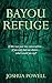 Bayou Refuge: A Christian Mystery Novel