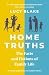Home Truths: The Facts and Fictions of Family Life