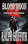 Blood Moon A Harry Chin Murder Mystery