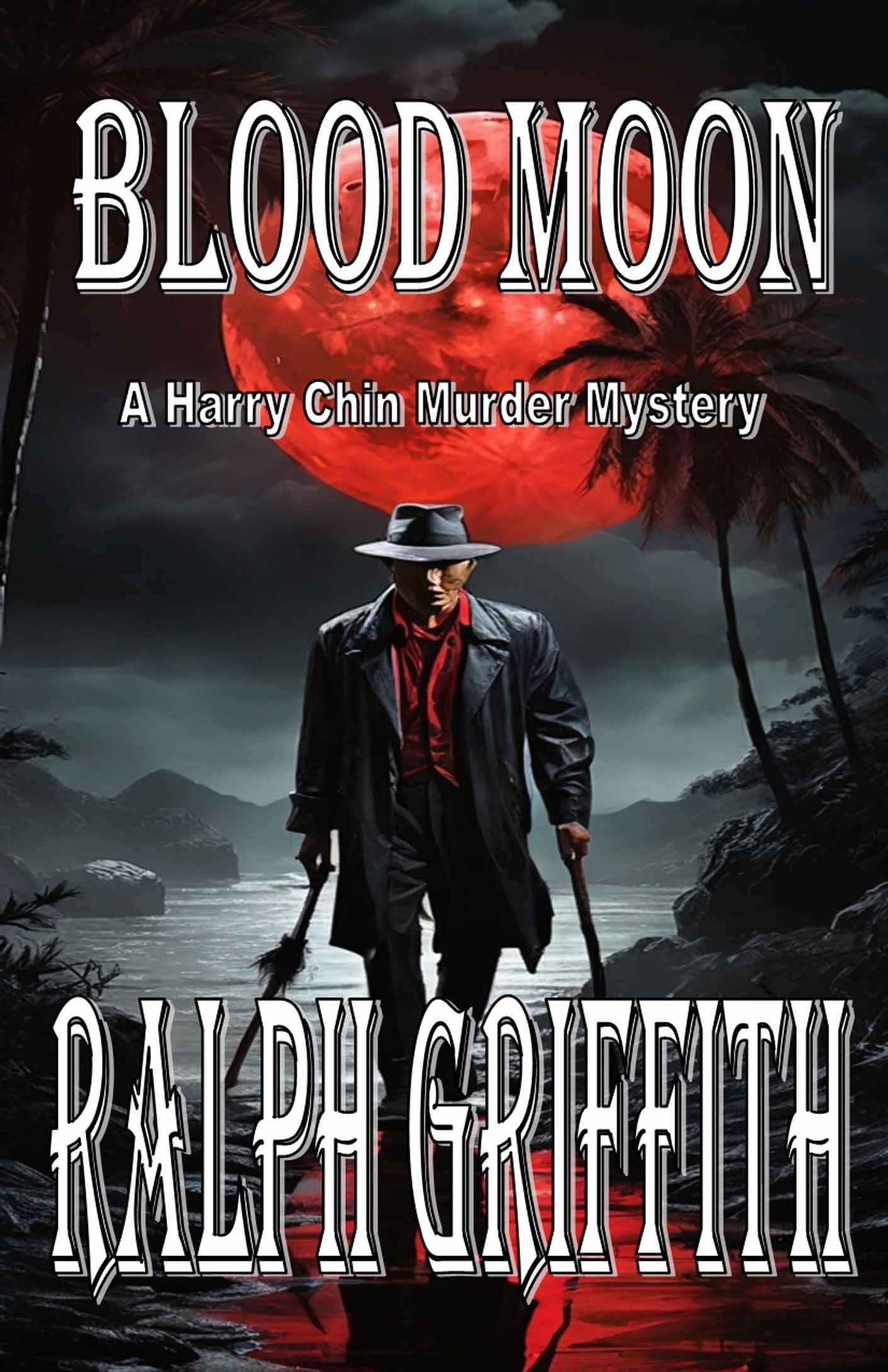 Blood Moon A Harry Chin Murder Mystery