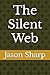 The Silent Web