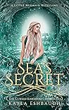Sea’s Secret  by Kayla Eshbaugh