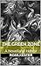 The Green Zone: A Novella o...