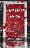 Slaughterhouse Slaughterhouse