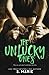 The Unlucky Ones