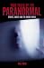 Arcturus True Tales of the Paranormal Spirits, Ghosts and the Hidden World.