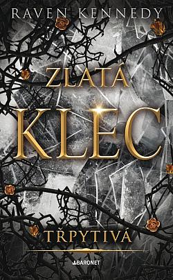 Třpytivá (Zlatá klec, #2)