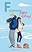 F comme Fake Dating (B comme book boyfriend, #2)