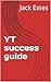 YT success guide