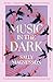 Music in the Dark