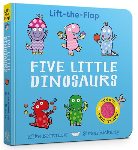 Five Little Dinosaurs: A Felt Flaps Book (Board Book)