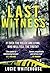 Last Witness by Lucie Whitehouse Last Witness by Lucie Whitehouse