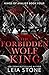 The Forbidden Wolf King (Kings of Avalier, #4)