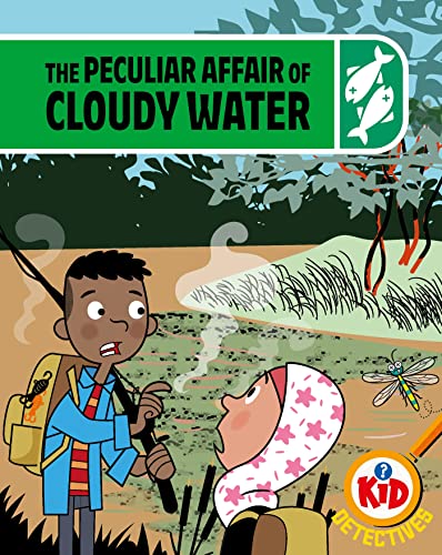 Kid Detectives: The Peculiar Affair of Cloudy Water (Hardcover)