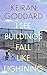 I See Buildings Fall Like Lightning