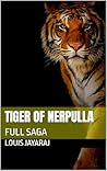 TIGER OF NERPULLA  by LOUIS JAYARAJ