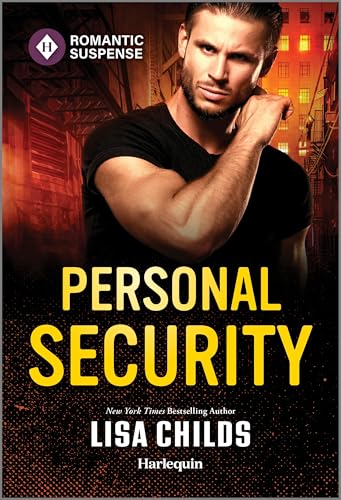 Personal Security: A Spicy Bodyguard Romantic Suspense (Bachelor Bodyguards Book 15)