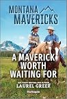 A Maverick Worth ...