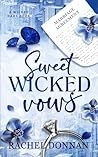 Book cover for Sweet Wicked Vows (Wicked Dade Series Book 1)
