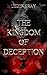 The Kingdom of Deception by Luden Gray The Kingdom of Deception by Luden Gray