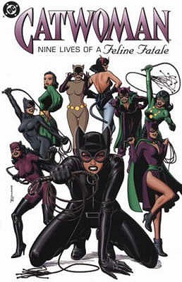 Catwoman: Nine Lives of a Feline Fatale (Paperback)