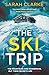 The Ski Trip