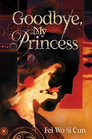 Goodbye, My Princess