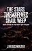 The Stars Themselves Shall ...