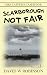 Scarborough Not Fair by David W Robinson