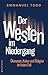 Der Westen im Niedergang