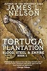 The Tortuga Plantation by James L. Nelson