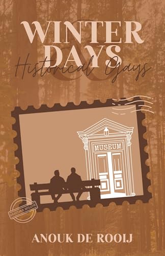 Winter Days & Historical Gays (Seasons in the Hollow Book 1)