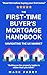 The First Time Buyer’s Mort...