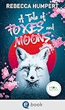 A Tale of Foxes and Moons