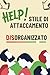 Stile di Attaccamento Disor...